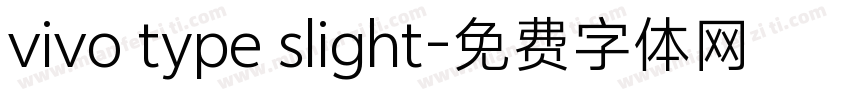 vivo type slight字体转换